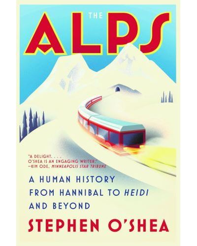ALPS : HUMAN HISTORY FROM HEIDI ...