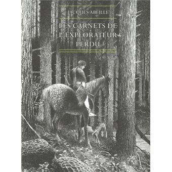 Les carnets de l'explorateur perdu
