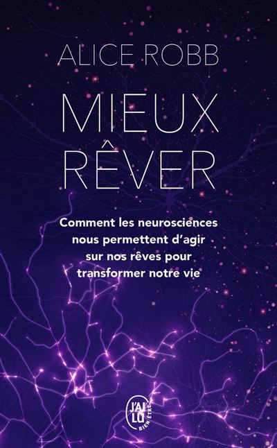 Mieux rêver - Alice Robb - Poche