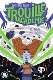 Trouille Académie - La boîte maléfique - Lecture roman jeunesse horreur - Dès 9 ans