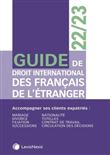 Guide de droit international des francais de l etranger 2022 2023