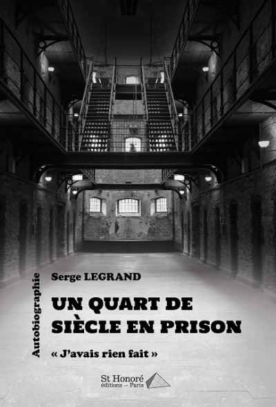Un quart de siecle en prison