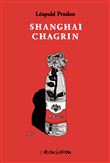Shanghai Chagrin