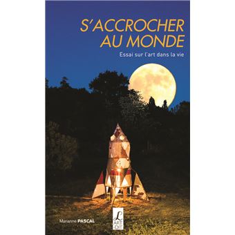 S'accrocher au monde