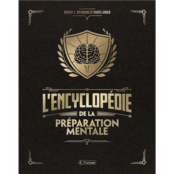 L'encyclopédie de la préparation mentale