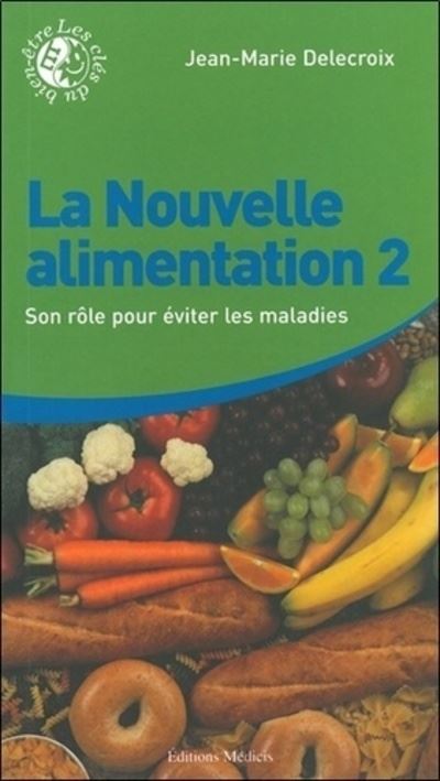 La nouvelle alimentation (tome 2)