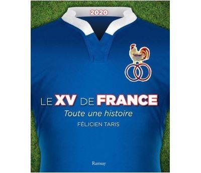 Le XV de France 2021 - Félicien Taris - broché