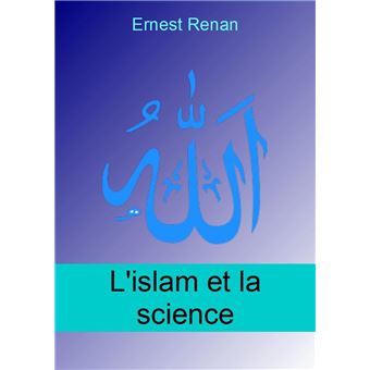 L'islamisme et la science - 1