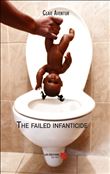 The failed infanticide