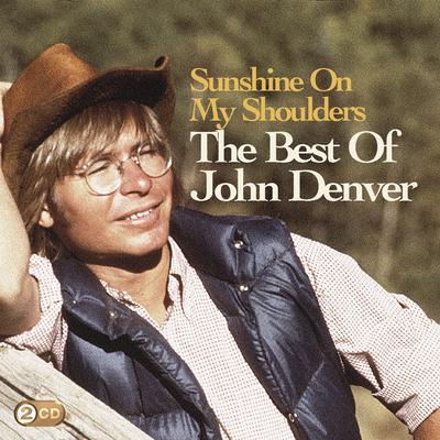Sunshine on my shoulders
