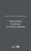 Huit propos d'artistes sur henri matisse