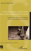 La protection de la partie faible dans les relations contractuelles