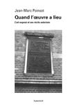 Quand l'oeuvre a lieu