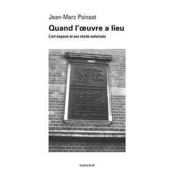 Quand l'oeuvre a lieu