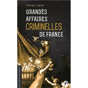 Grandes Affaires criminelles de France