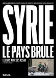 Syrie, le pays brûlé (1970-2021). Le livre noir des Assad