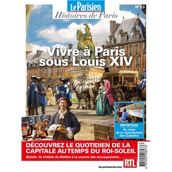 Vivre à Paris sous Louis XIV
