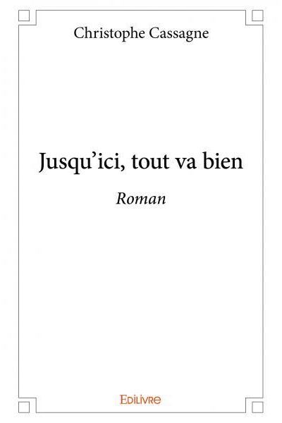 Jusqu'ici, tout va bien