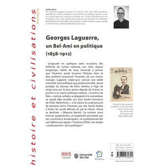 Georges Laguerre, un Bel-Ami en politique (1858-1912)