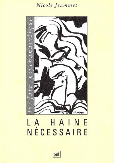 La haine necessaire