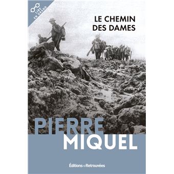 Le Chemin Des Dames - Pierre Miquel - Livre Histoire V132007