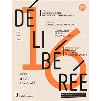 Délibérée n° 16 - Juger les juges