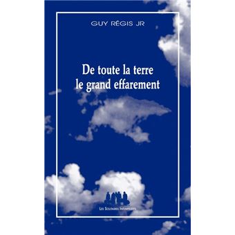 De toute la terre le grand effarement - 1