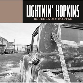 Blues In My Bottle - Lightnin' Hopkins - CD album - Achat & prix | fnac