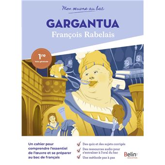 Mon oeuvre au bac - Rabelais, Gargantua