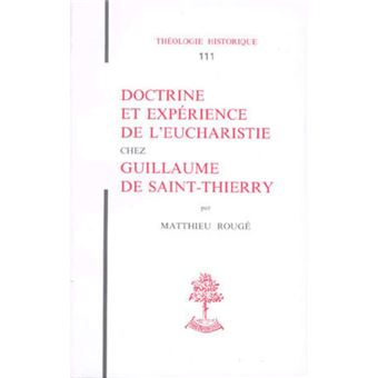 TH n°111 - Doctrine et expérience de l'Eucharistie chez Guillaume de Saint-Thierry