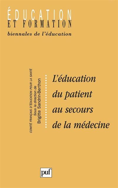 L'éducation du patient au secours de la médecine - Brigitte Sandrin-Berthon - broché