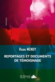Reportages et documents de témoignage