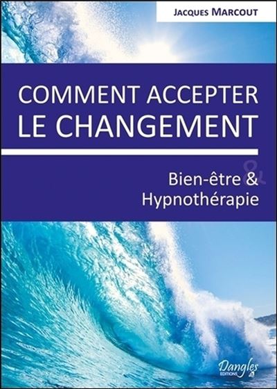 Comment accepter le changement