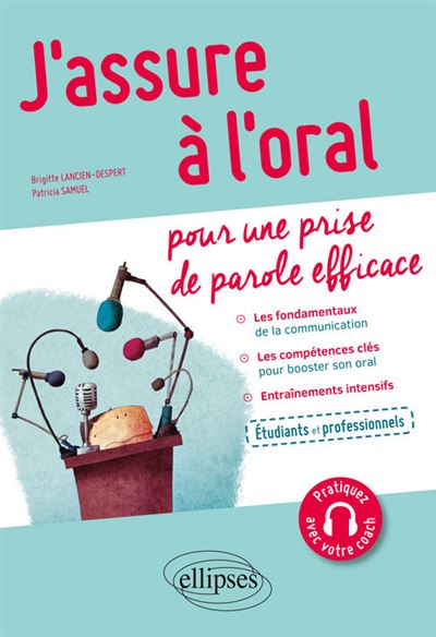 J'assure à l'oral pour une prise de parole efficace