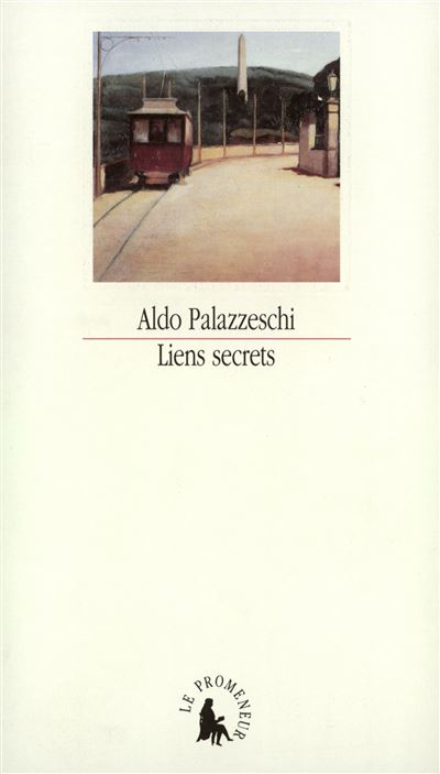 Liens secrets et autres récits - Aldo Palazzeschi - broché