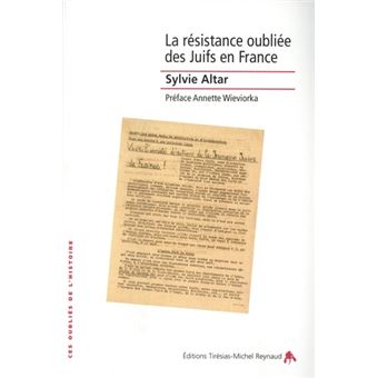 La résistance oubliée des Juifs en France