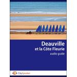 Deauville et la cote fleurie audio guide