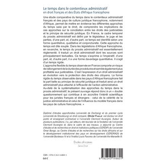 Le temps dans le contentieux administratif en droit français et des Etats d'Afrique francophone