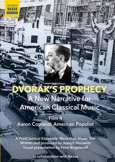 Dvorak's Prophecy Aaron Copland American Populist DVD