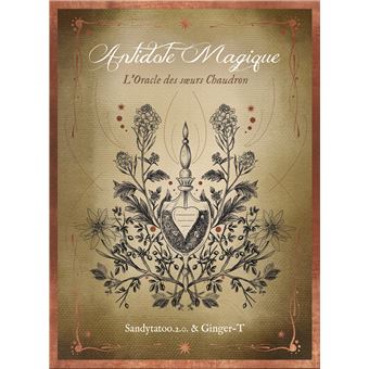 Antidote magique - L'Oracle des soeurs Chaudron