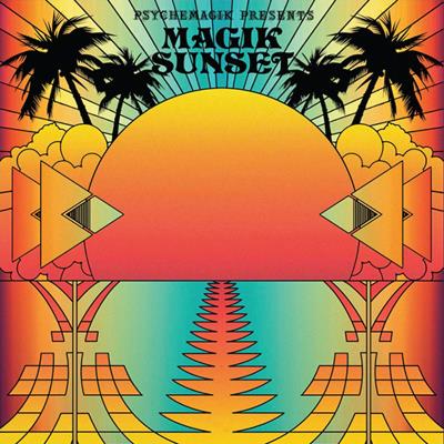 Psychemagik presents Magik Sunset