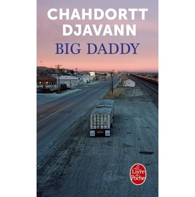 Big Daddy - Chahdortt Djavann - Poche