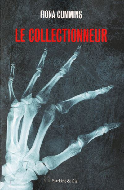 Le collectionneur - Fiona Cummins - broché