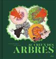 Au creux des arbres