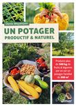 Un potager productif et naturel