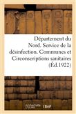 Département du Nord. Service de la désinfection. Communes et Circonscriptions sanitaires
