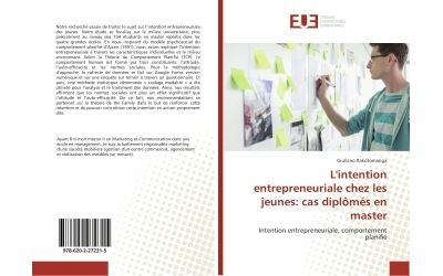 L'intention entrepreneuriale chez les jeunes: cas diplomes e
