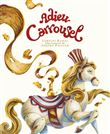 Adieu carrousel