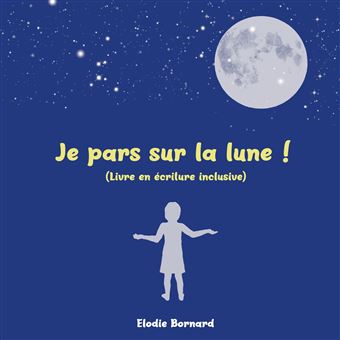 Je pars sur la lune