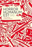 Horror Humanum Est